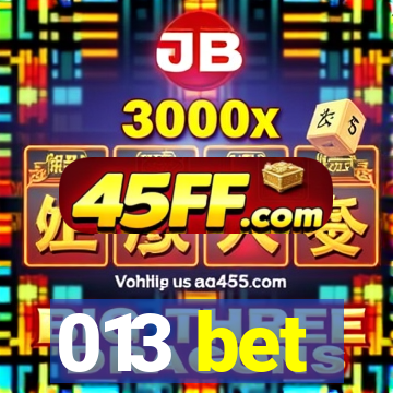 013 bet